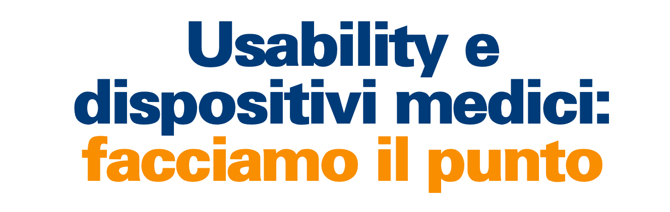 L&rsquo;analisi di usability nel settore dei dispositivi medici